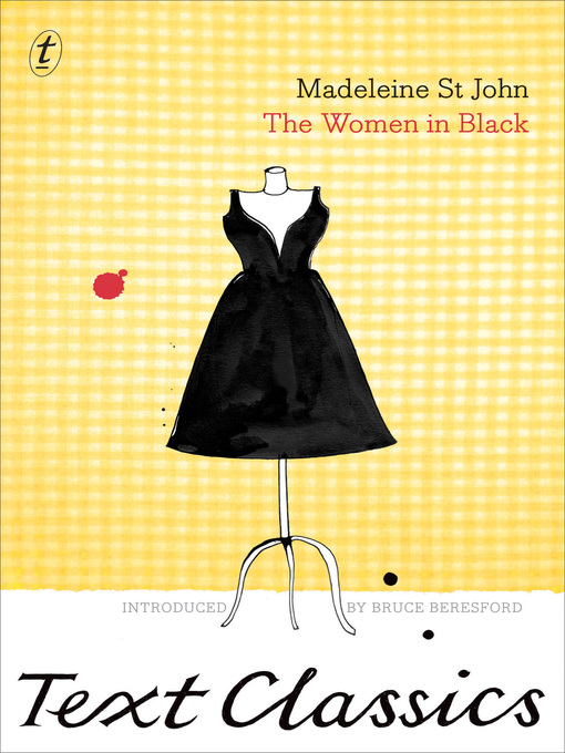 Title details for The Women in Black: Text Classics by Madeleine St John - Available